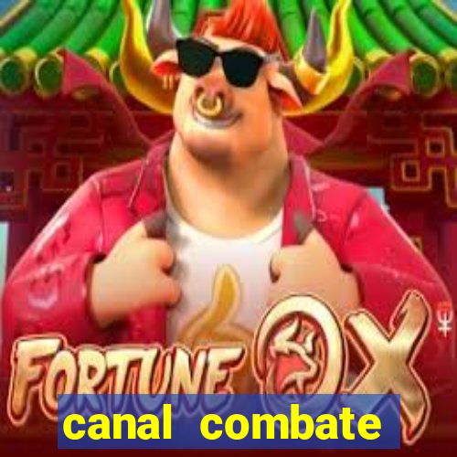 canal combate online ao vivo multicanais